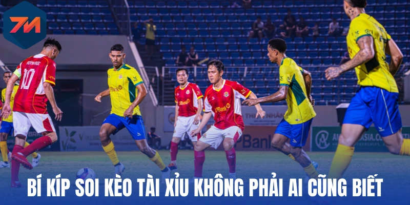 Kèo Tài Xỉu - Phương Pháp Bắt Kèo Thơm Mỗi Khi Vào Trận 3 Bí kíp soi kèo tài xỉu không phải ai cũng biết